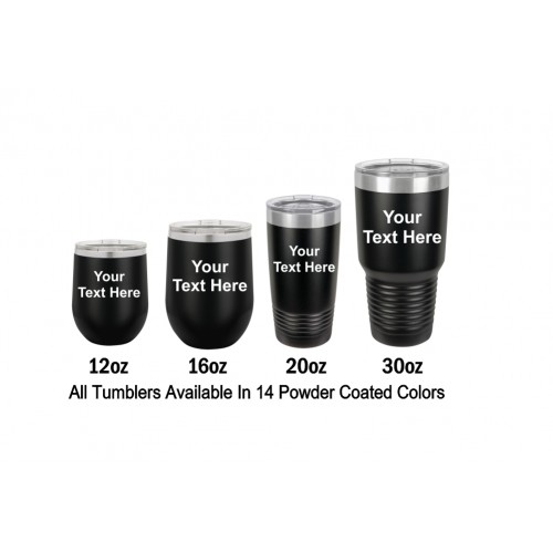Stainless Steel Tumblers Text or Graphic Engraving